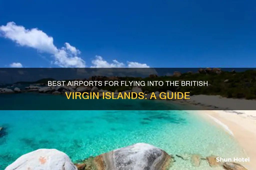 which airport to fly into brittish virgin islabds