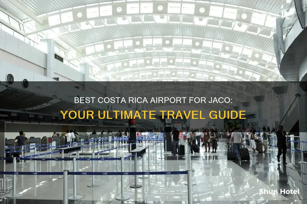 which airport to fly into costa rica for jaco