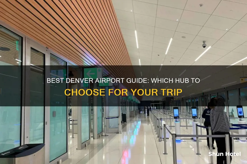 which airport to fly into denver