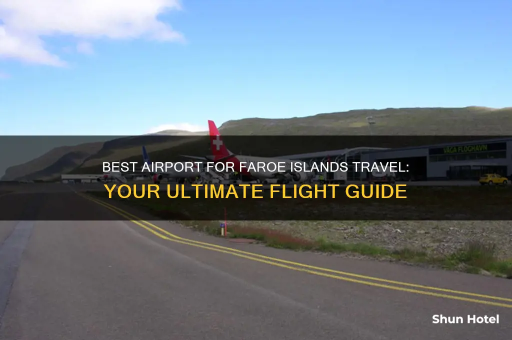 which airport to fly into faroe islands