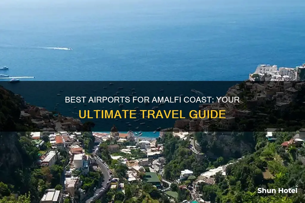 which airport to fly into for amalfi coast
