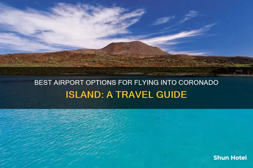which airport to fly into for coronad island