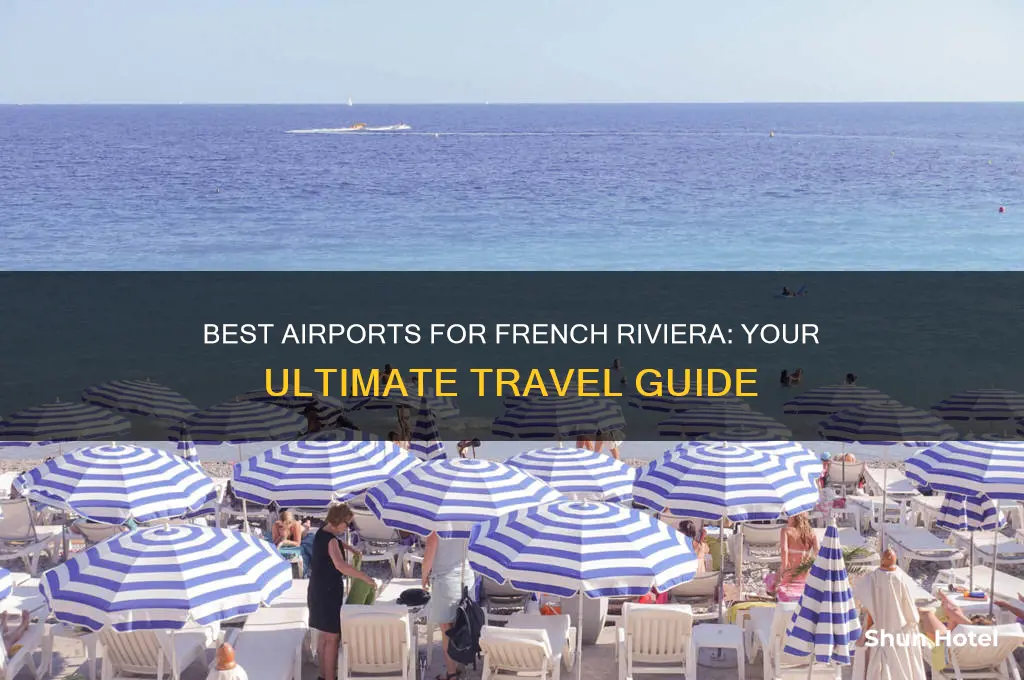 which airport to fly into for french riviera maya