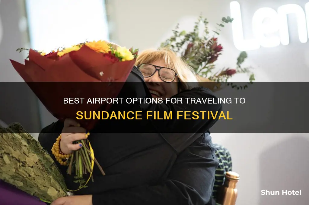 which airport to fly into for sundance film fest
