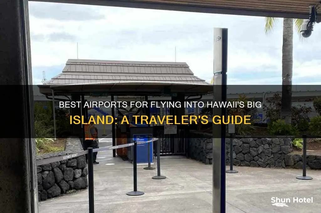 which airport to fly into hawaii big island