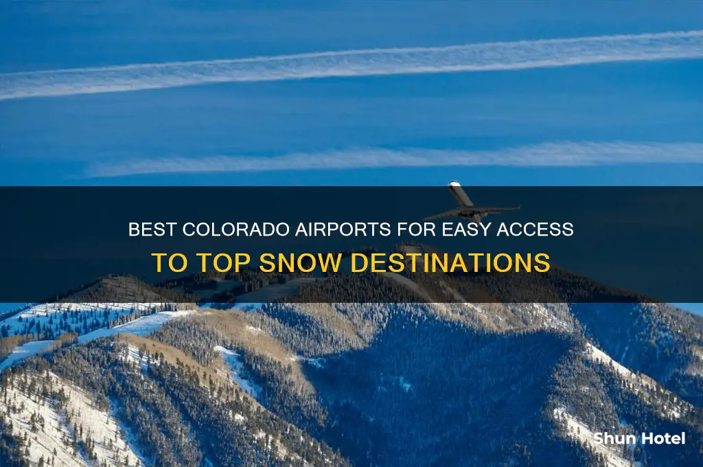 which airport to fly into in colorado for snow