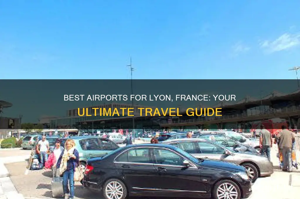 which airport to fly into lyon france