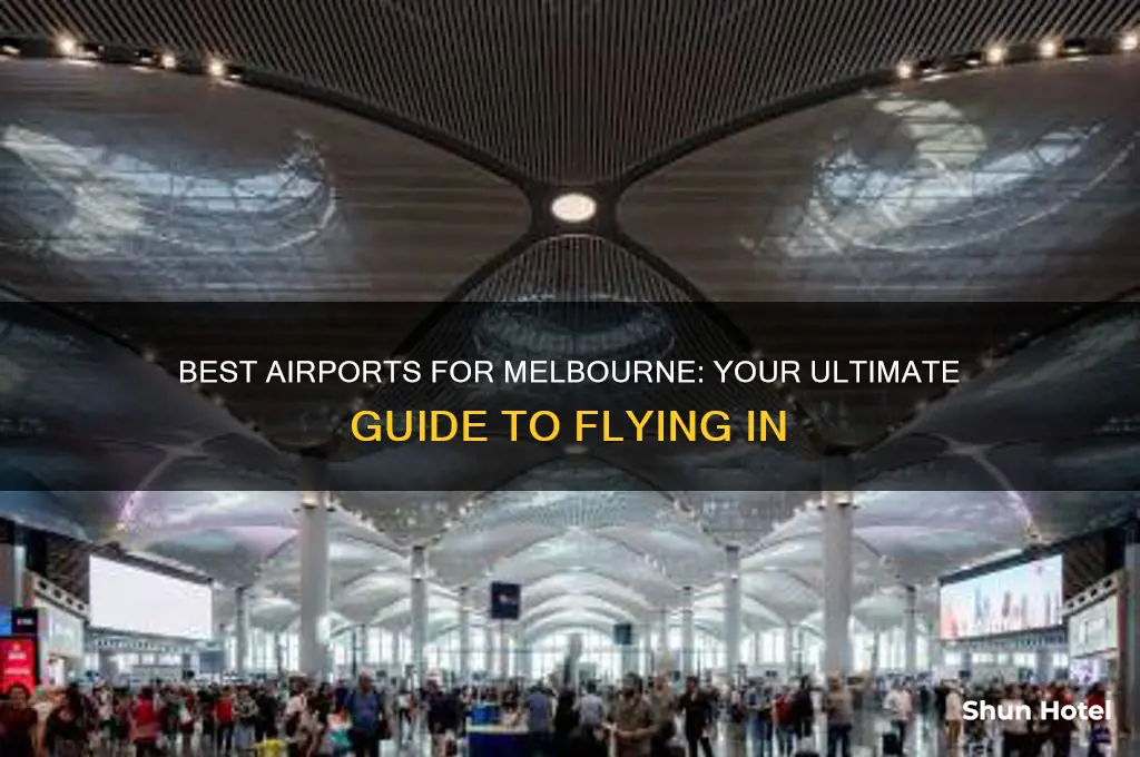 which airport to fly into melbourne