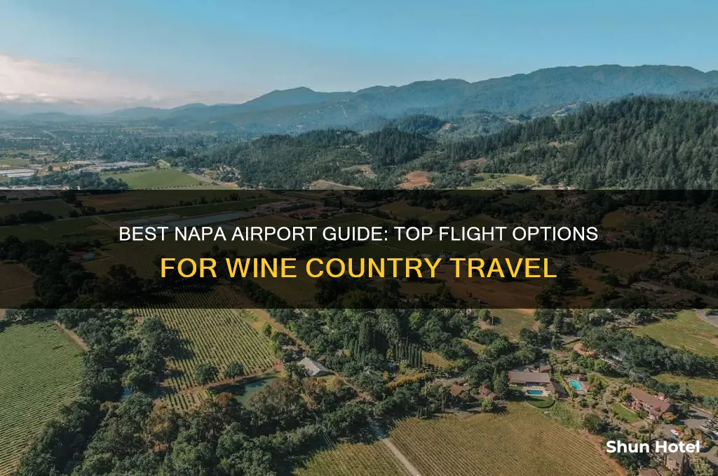 which airport to fly into napa