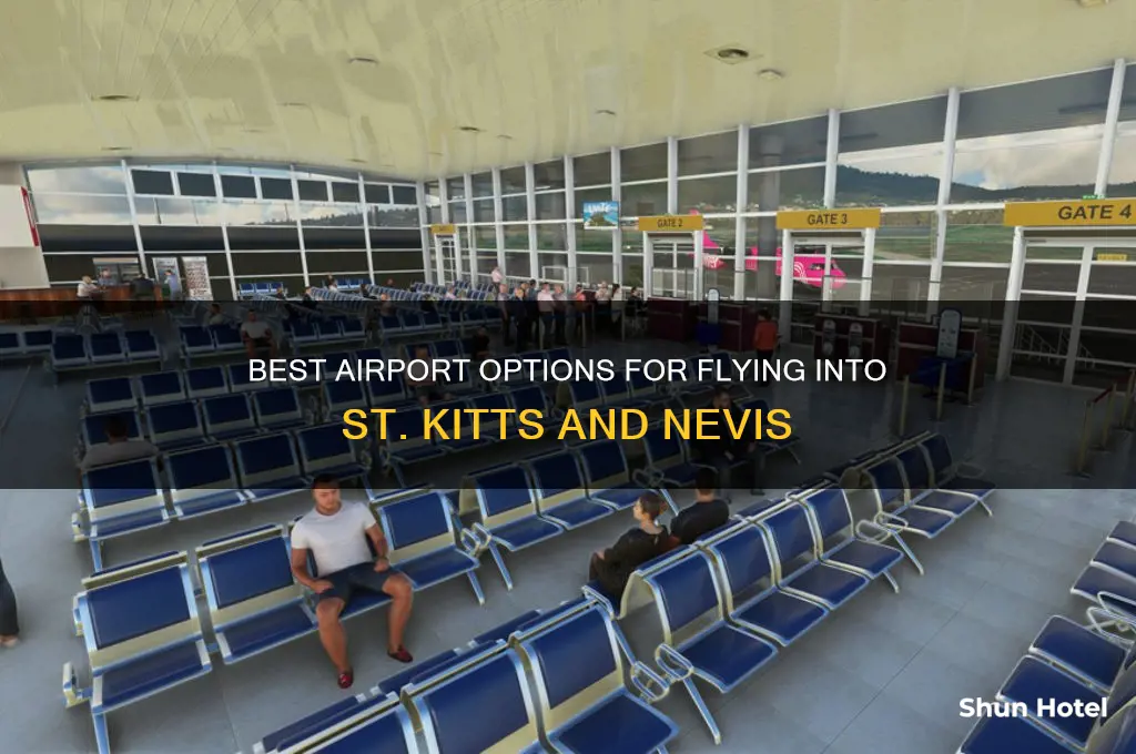 which airport to fly into st kitts and nevis