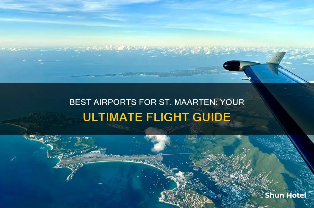 which airport to fly into st maarten