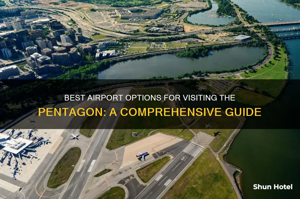 which airport to fly into when visiting the pentagon