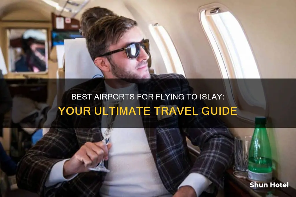 which airport to fly to go to islay