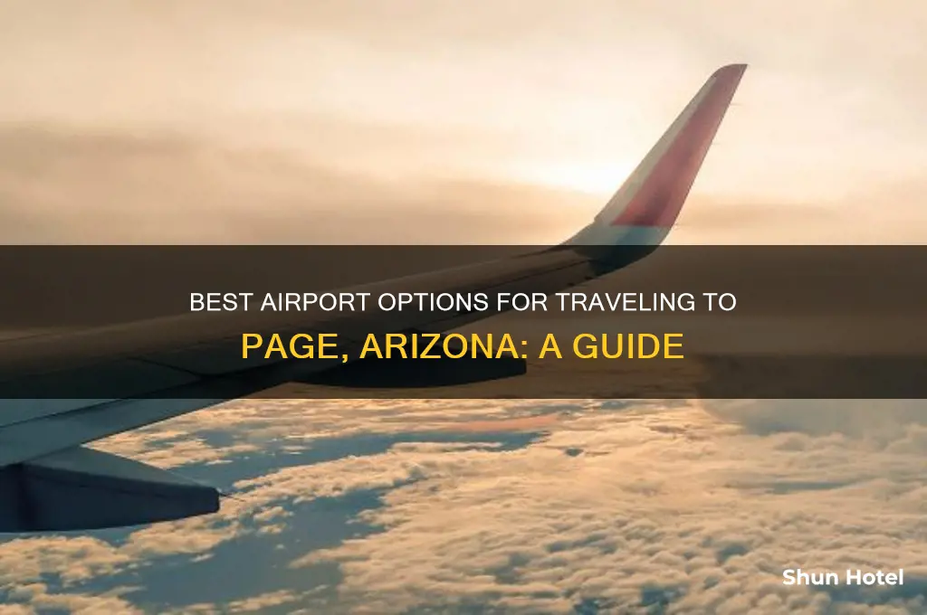 which airport to fly to go to page arizona