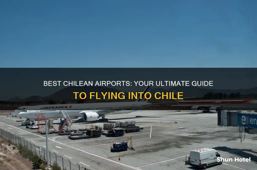 which airport to fly to in chile