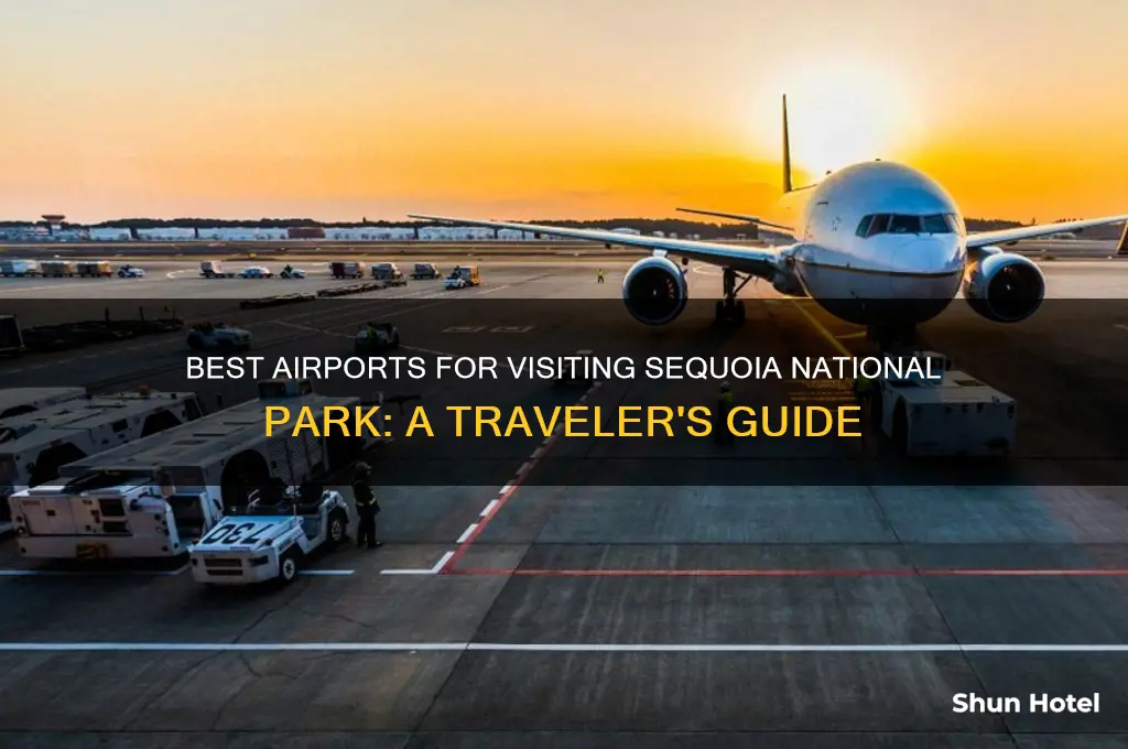 which airport to fly to sequoia