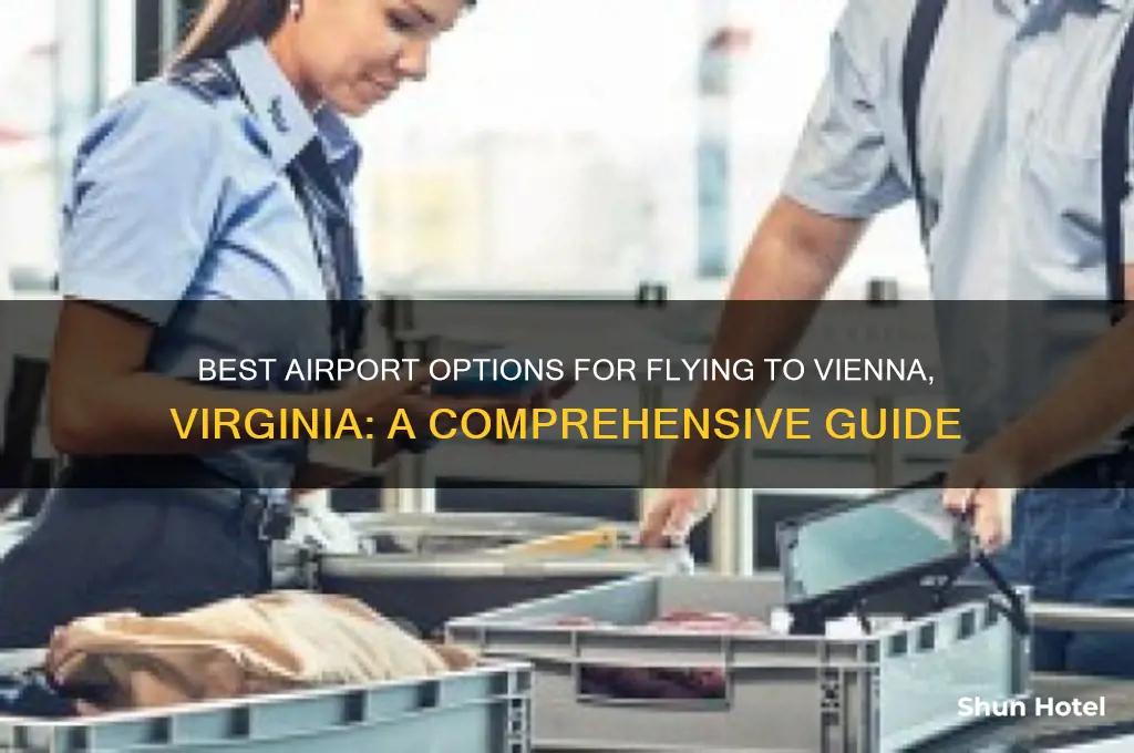 which airport to fly to vienna va