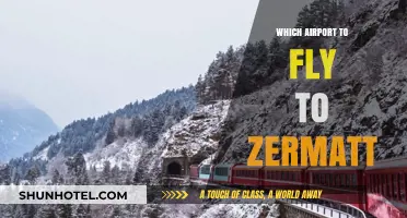Best Airports for Flying to Zermatt: Your Ultimate Travel Guide