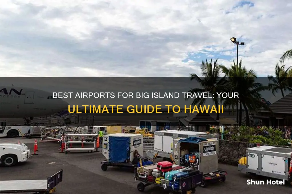 which airport to get to big island