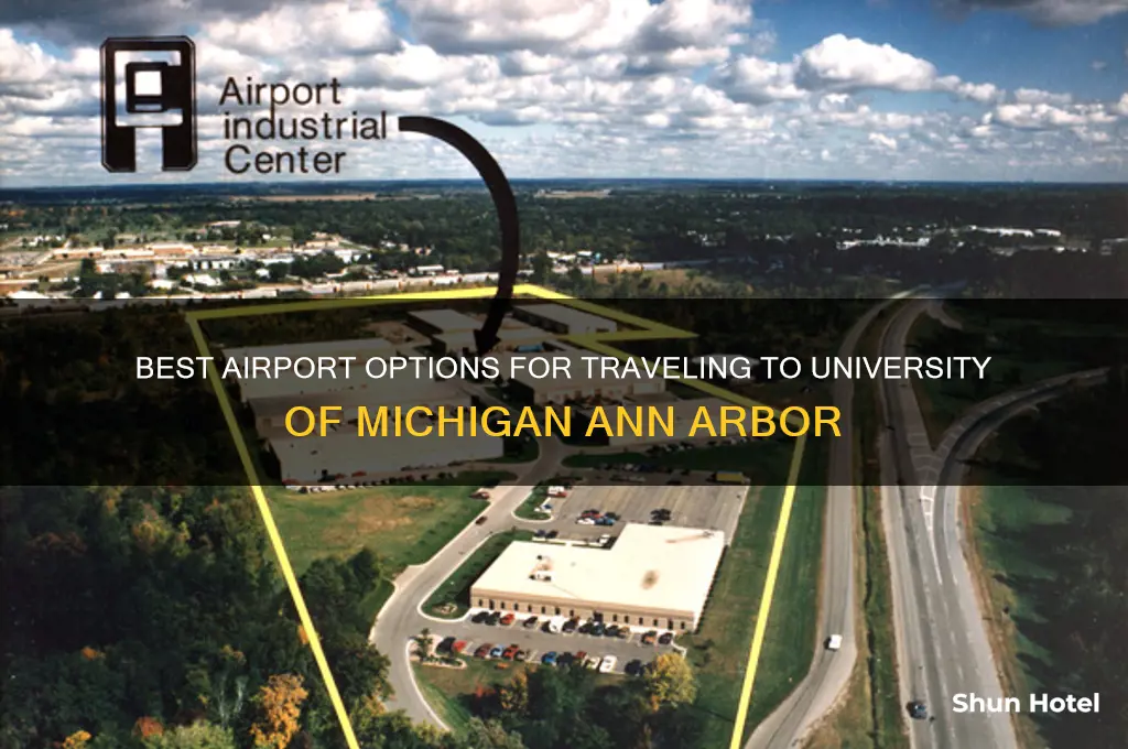 which airport to get to university of michigan