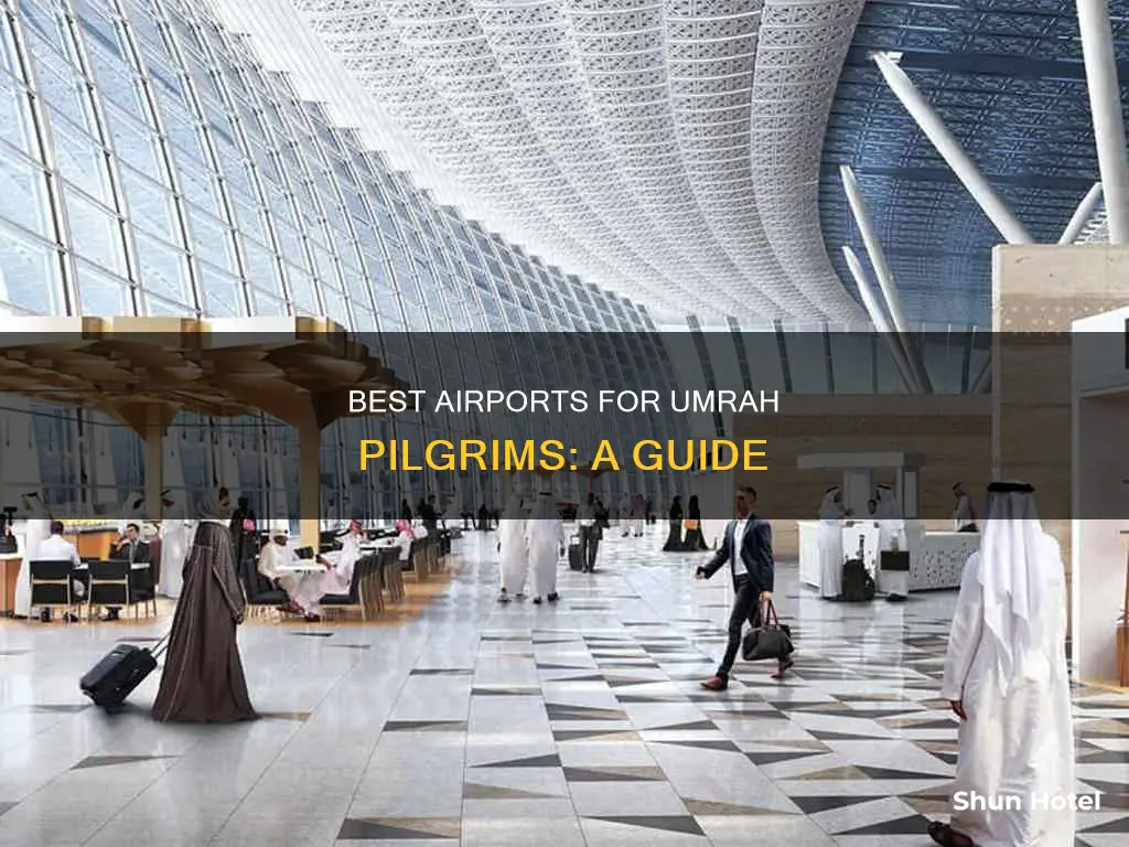 which airport to land for umrah