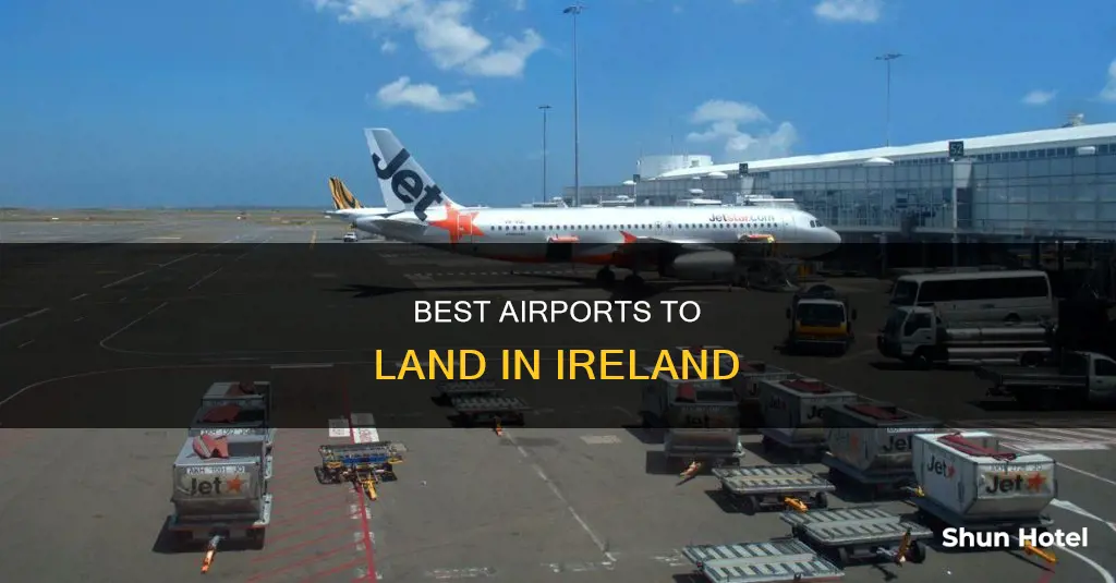 which airport to land in ireland