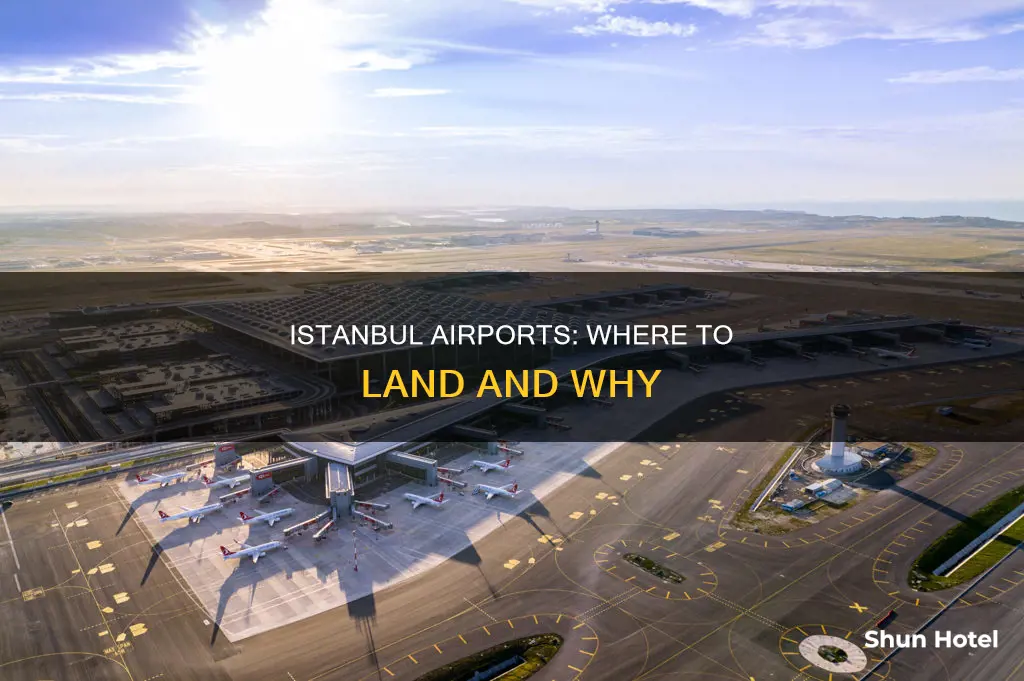 which airport to land in istanbul