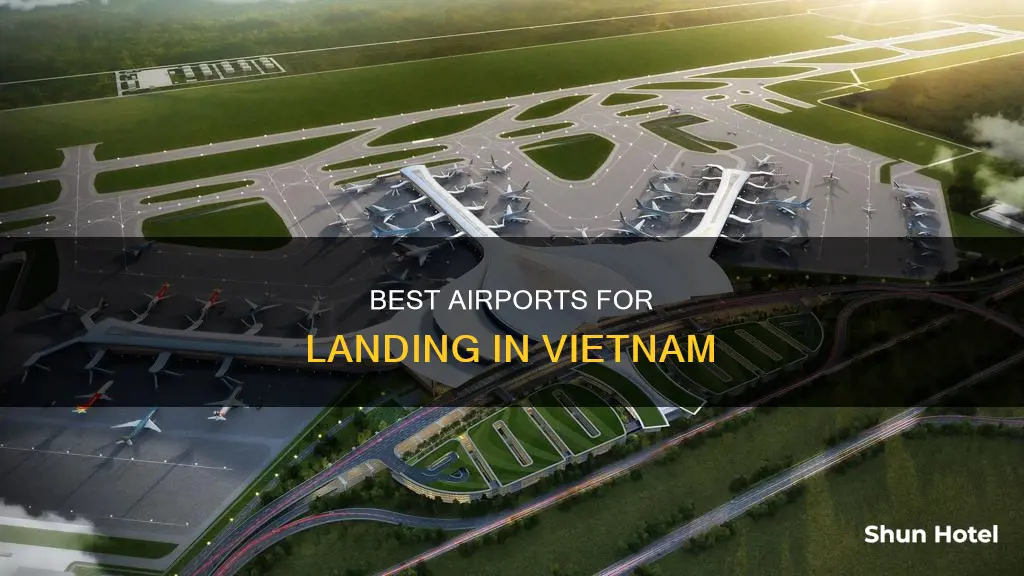 which airport to land in vietnam