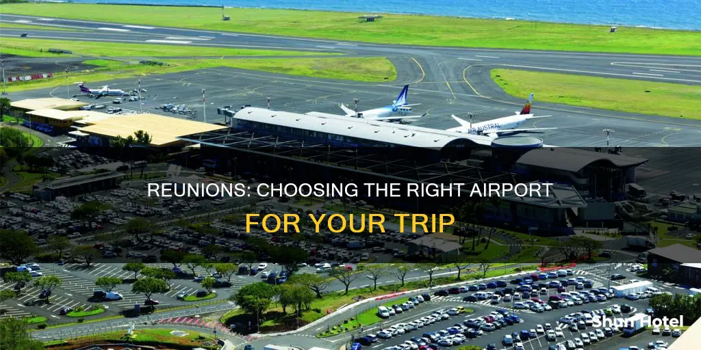 which airport to visit for reunion