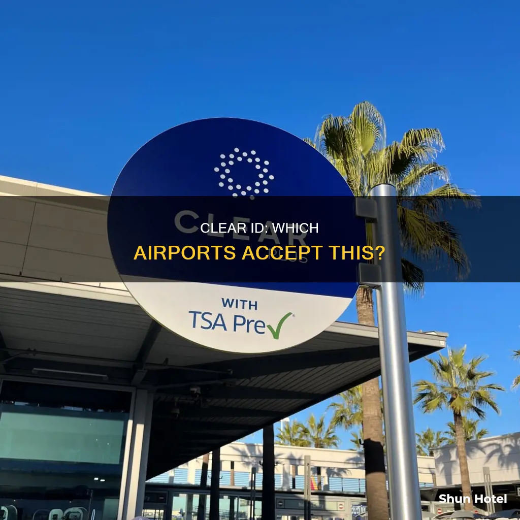 which airports accept clear for identification