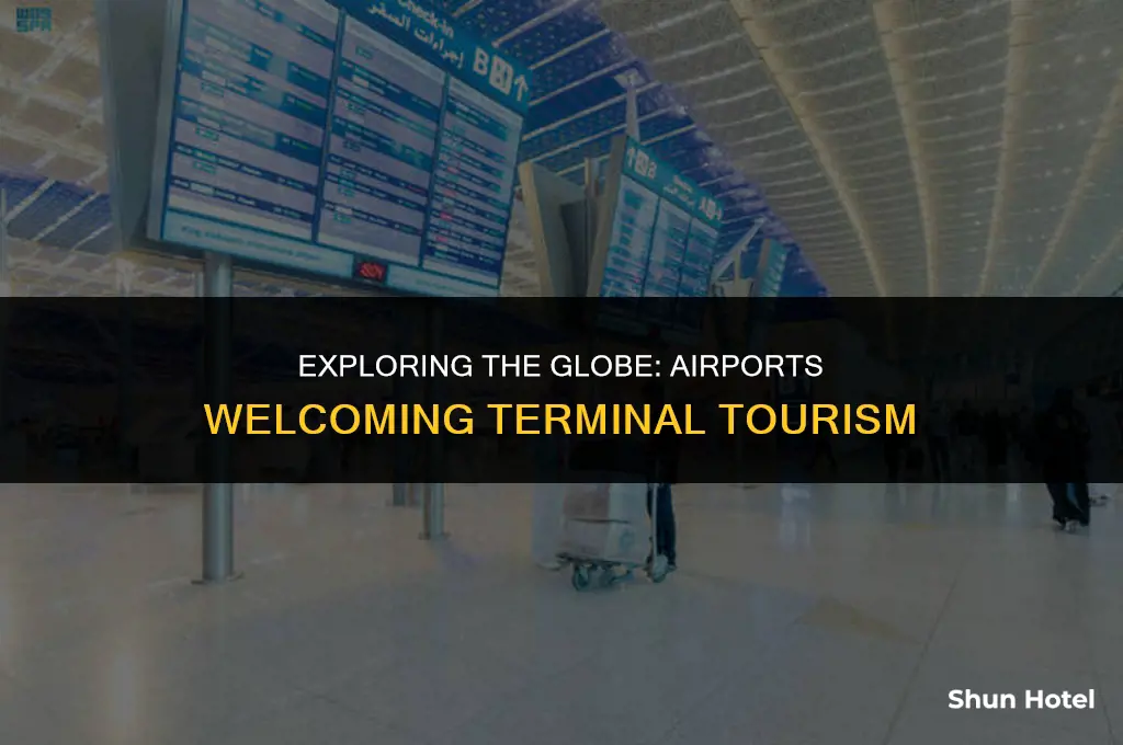 which airports allow terminal tourism