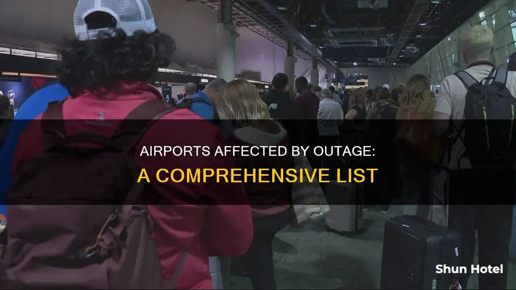 which airports are affected by outage