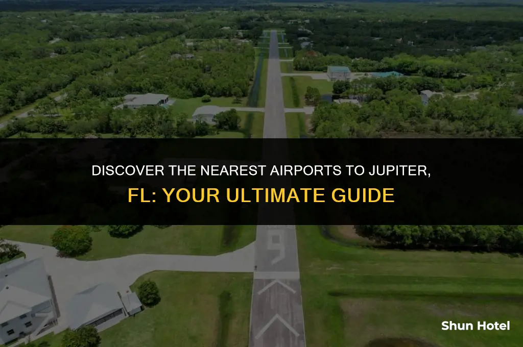 which airports are closest to jupiter fl