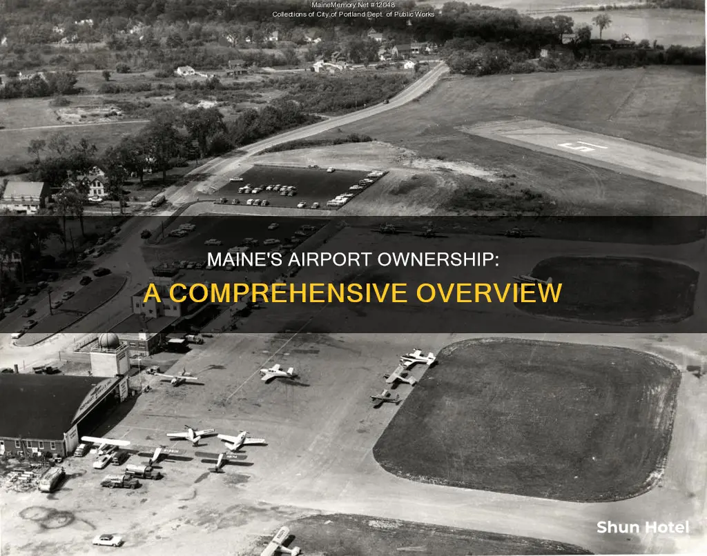 which airports are owned by maine