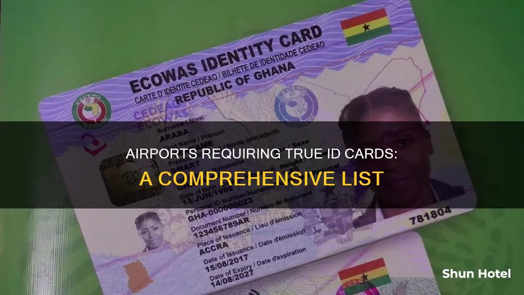 which airports are true id card