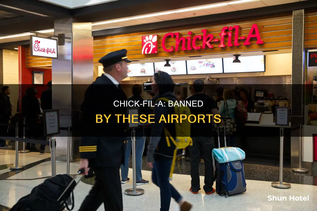 which airports banned chick fil a