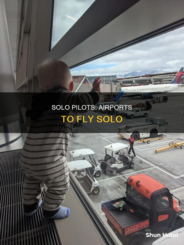 which airports can you fly to once you are solo