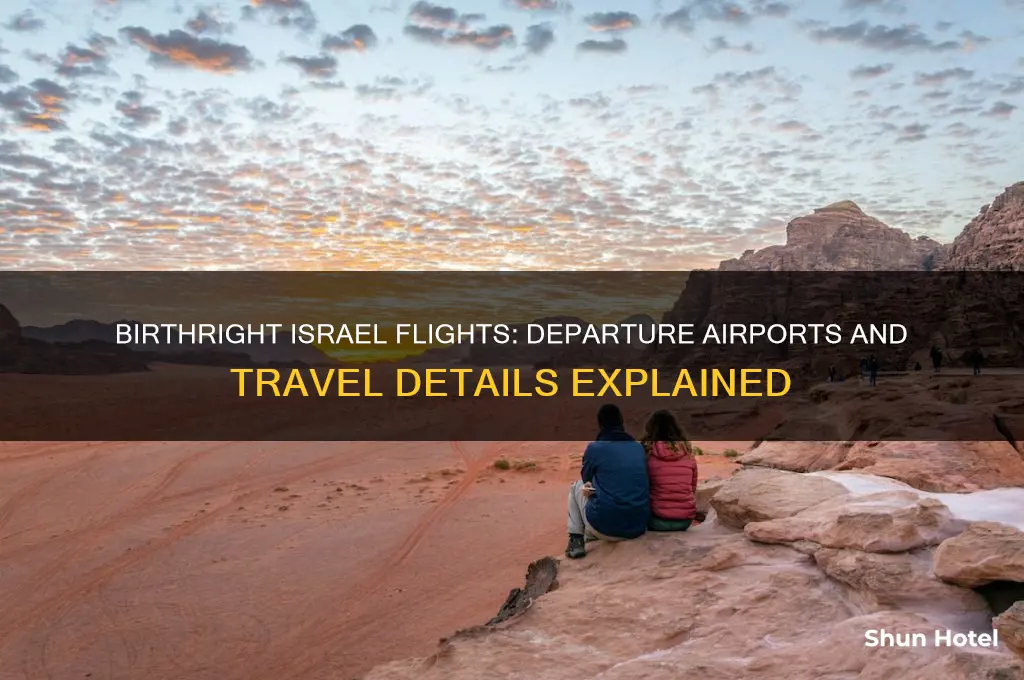 which airports does birthright israel fly from
