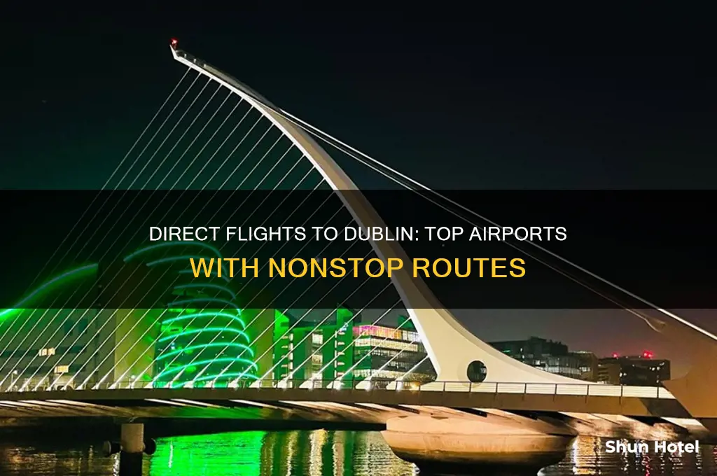which airports fly direct dublin