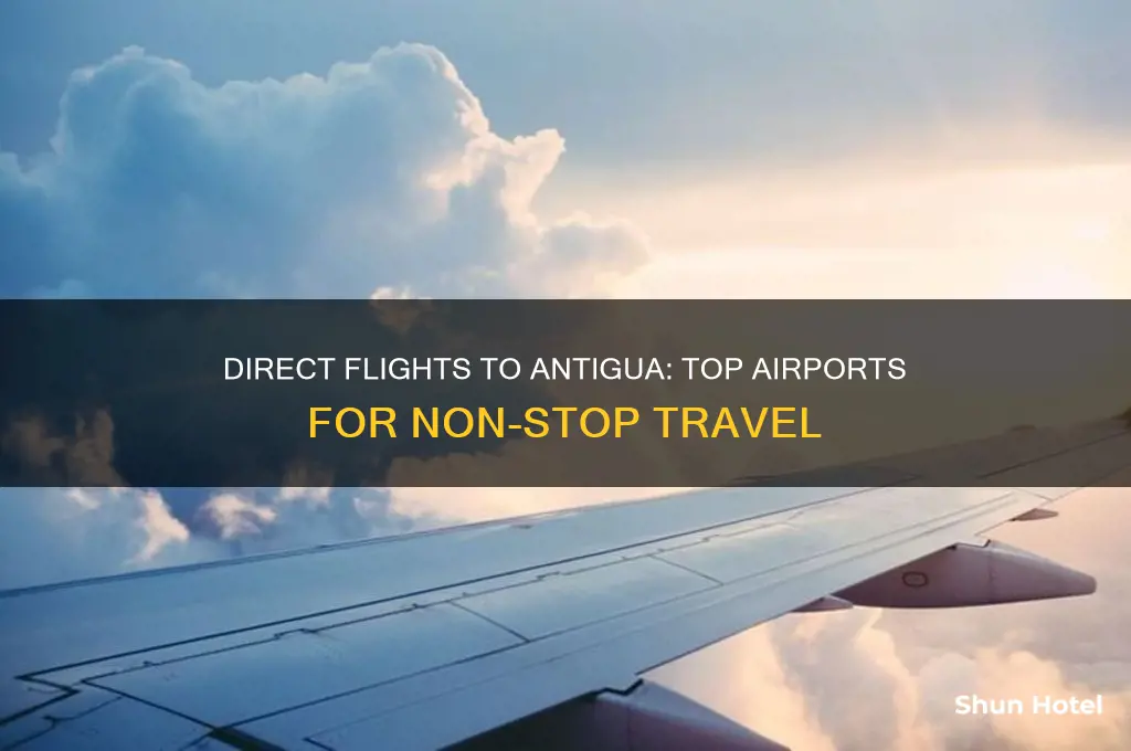 which airports fly direct to antigua