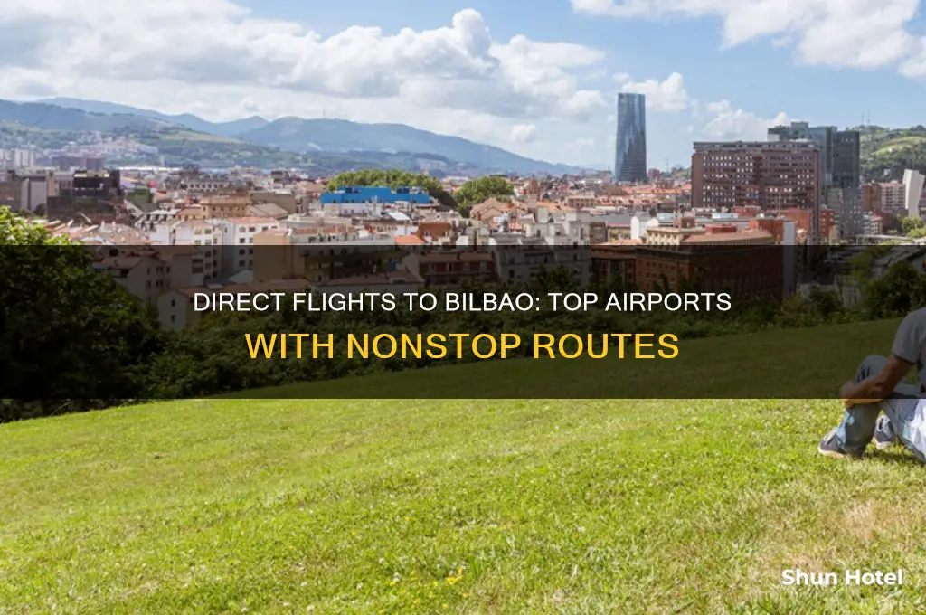 which airports fly direct to bilbao