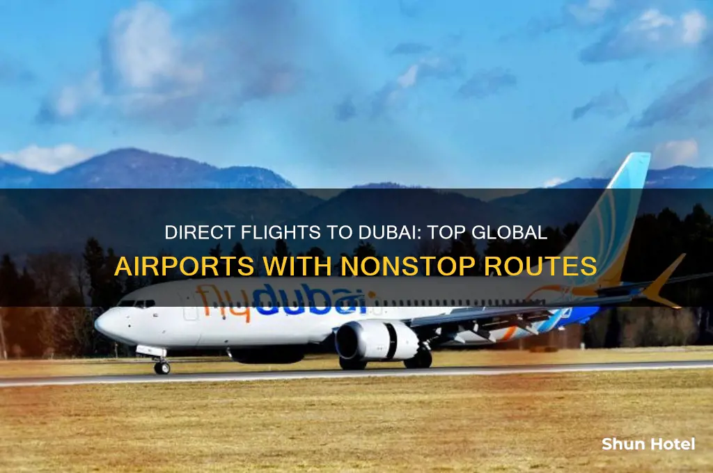 which airports fly direct to dubai