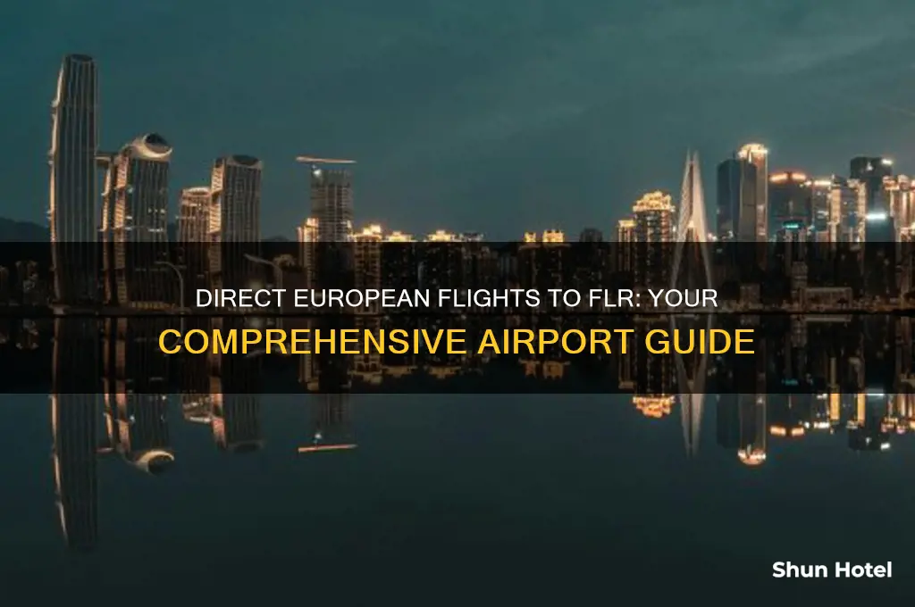 which airports fly direct to flr from eurpoe