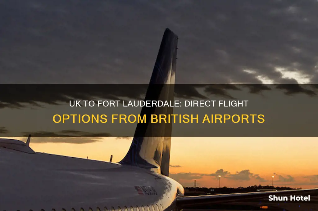 which airports fly direct to fort lauderdale from uk