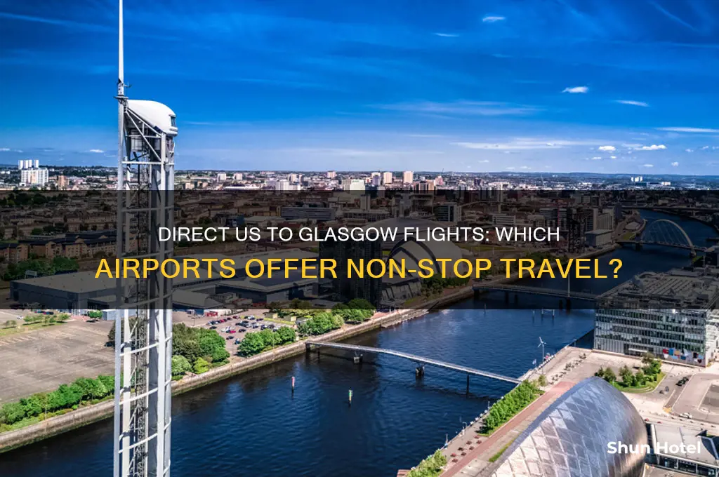 which airports fly direct to glascow from the us
