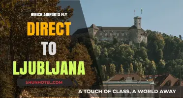 Direct Flights to Ljubljana: Your Guide to Non-Stop Airports