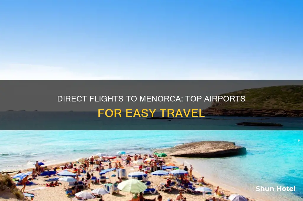 which airports fly direct to menorca