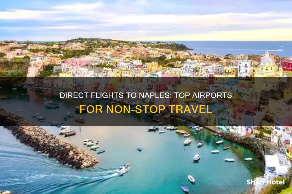 which airports fly direct to naples