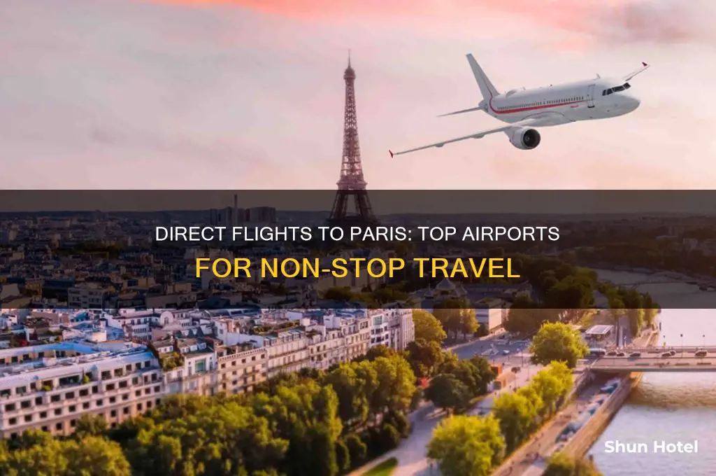 which airports fly direct to paris