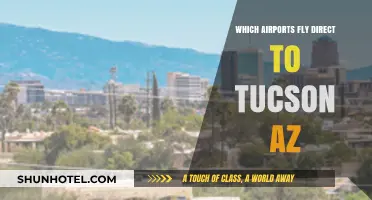 Direct Flights to Tucson, AZ: Your Airport Guide